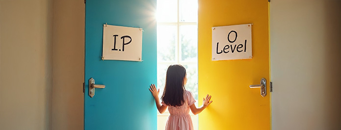 Making the Right Choice for Your Child - IP or O Level